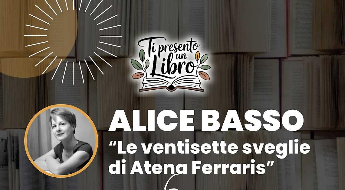 Alice Basso inaugura la rassegna “Ti presento un libro”
