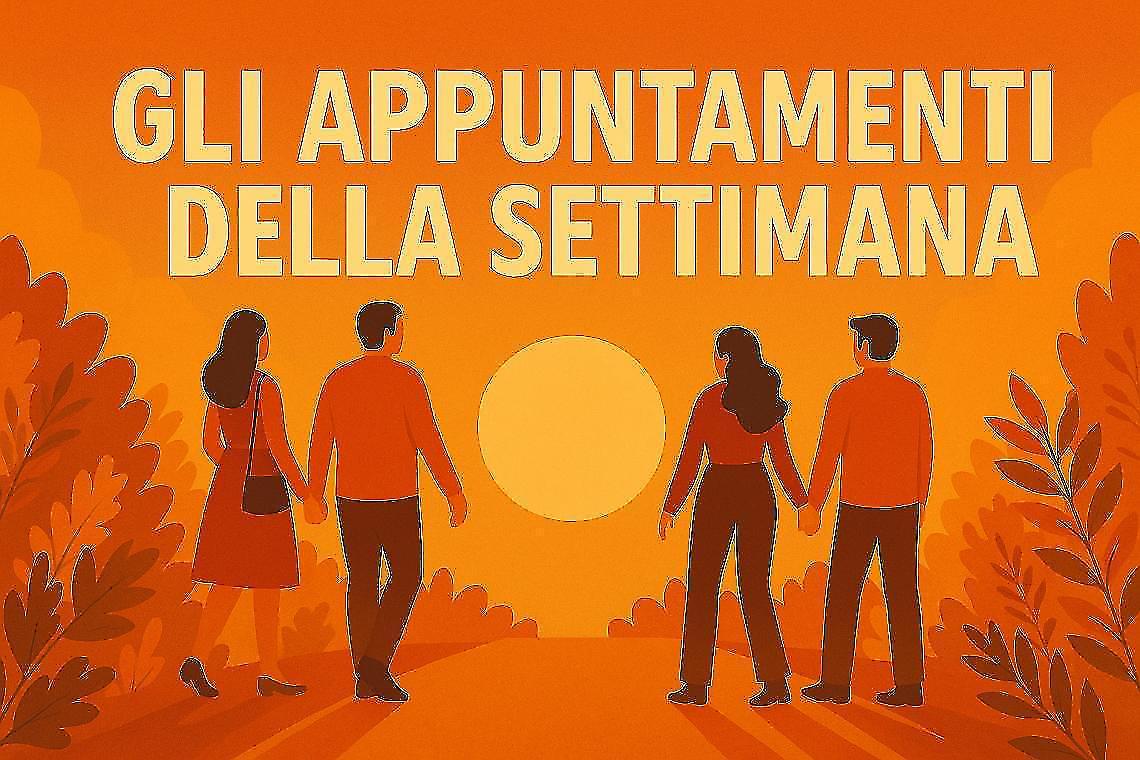 Tutti gli appuntamenti di questa settimana