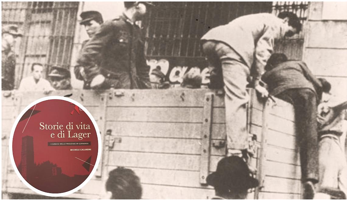 Storie di vita e di lager. I Cuneesi nelle prigioni in Germania