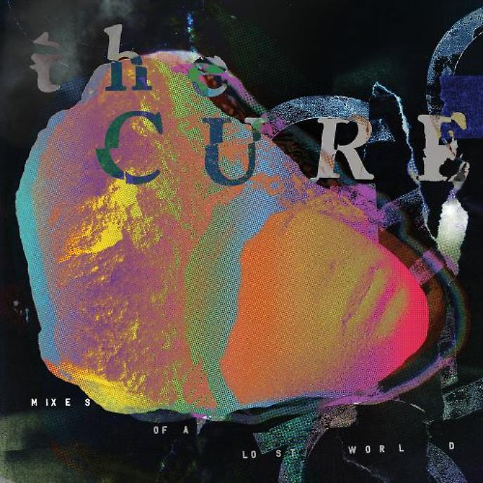 5) The CURE &ldquo;Mixes of a Lost World&rdquo;