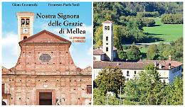 Fede, apparizioni e miracoli: il nuovo libro sul Santuario della Mellea di Farigliano