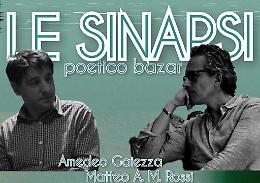 “Le Sinapsi - Poetico Bazar”: un viaggio tra parole, amicizia e teatro