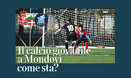 Come sta il calcio giovanile a Mondovì?