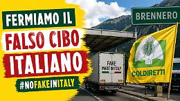 &laquo;Fermiamo il falso cibo italiano&raquo;: al Brennero torna la battaglia contro il Fake in Italy