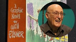 Dietro il primo graphic novel c&rsquo;&egrave; una tragedia personale: il caso Will Eisner