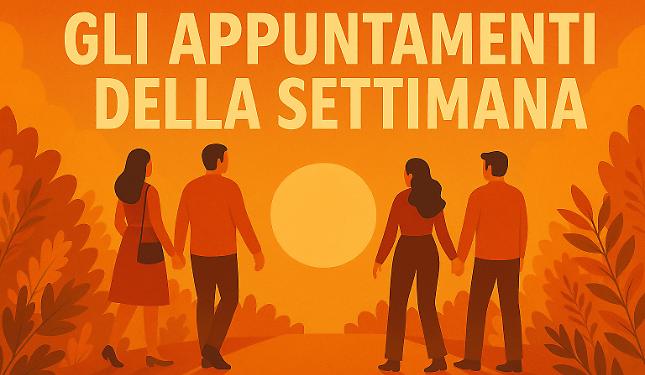 Tutti gli appuntamenti di questa settimana